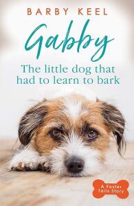 Gabby: The Little Dog That Had To Learn To Bark