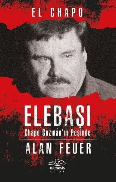 Elebaşı: Chapo Guzman'ın Peşinde