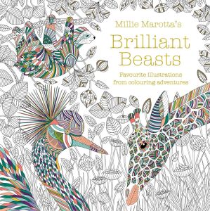 Millie Marotta's Brilliant Beasts: A Collection For Colouring Adventures: 10 (Kapak Resmi Değişebilir)