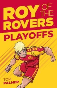 Roy Of The Rovers: Playoffs