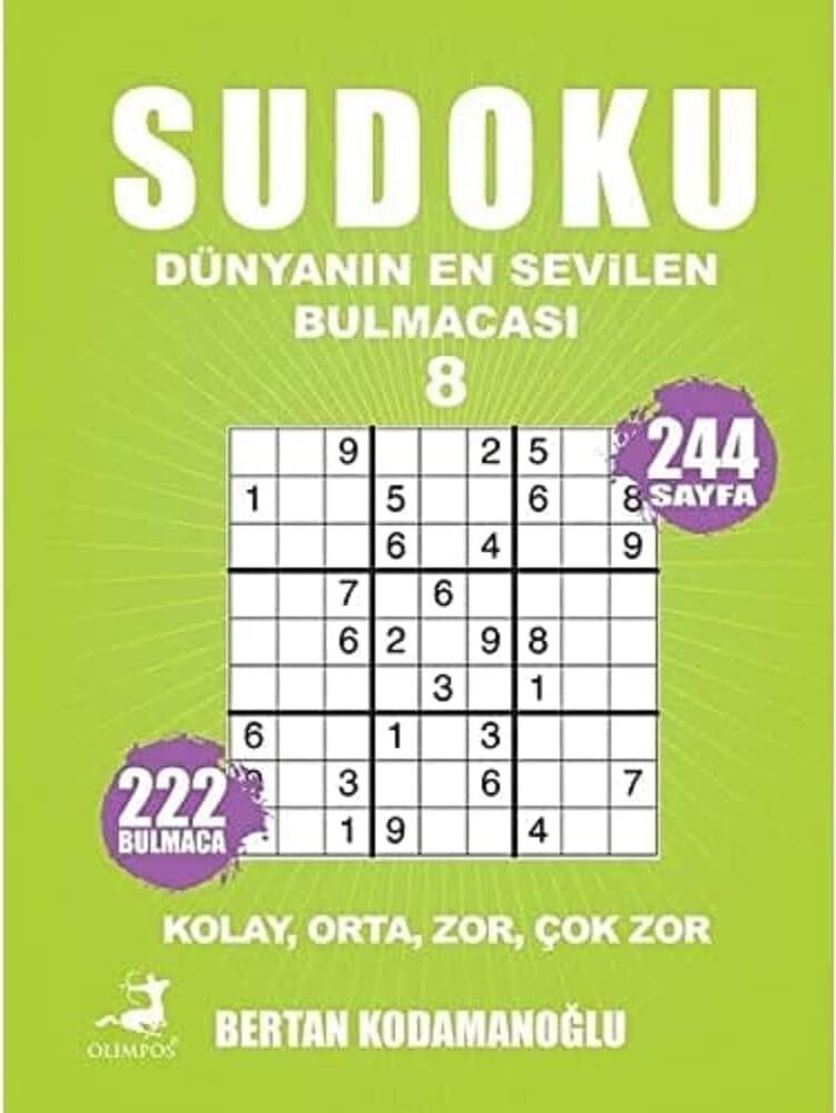 Sudoku - Dünyanın En Sevilen Bulmacası 8: Kolay Orta Zor Çok Zor