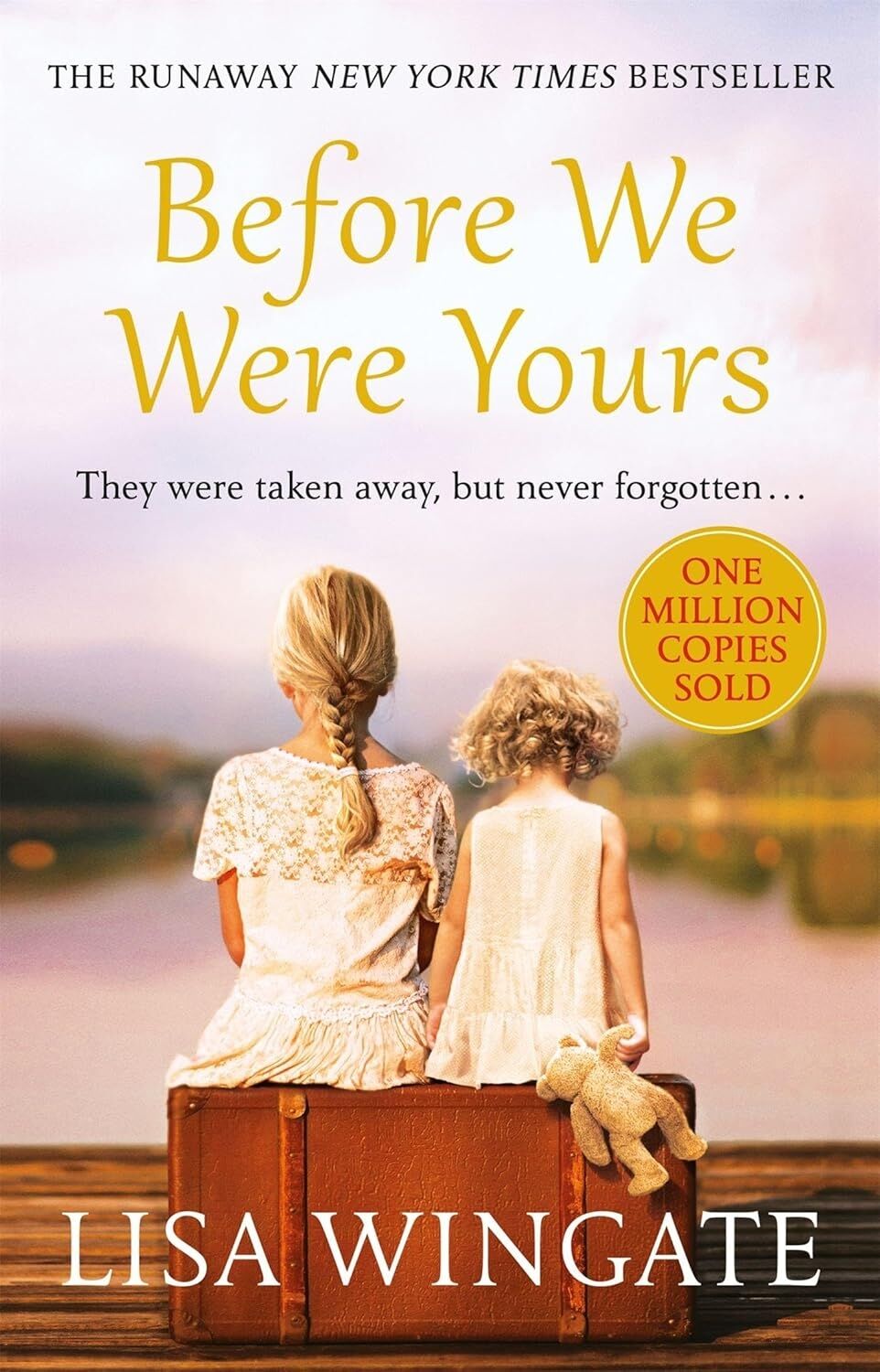 Before We Were Yours: A Heartbreaking Read Based On A Real-Life Story