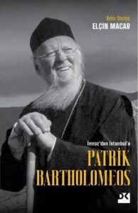 Patrik Bartholomeos: Imroz'dan Istanbul'a