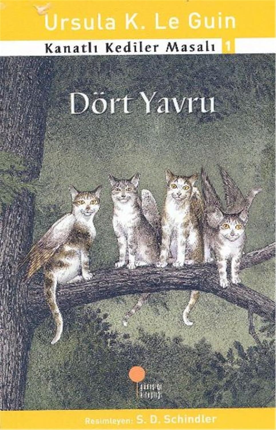 Dört Yavru: Kanatlı Kediler Masalı 1 1, 2, 3. Sınıflar