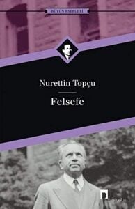 Felsefe: Bütün Eserleri