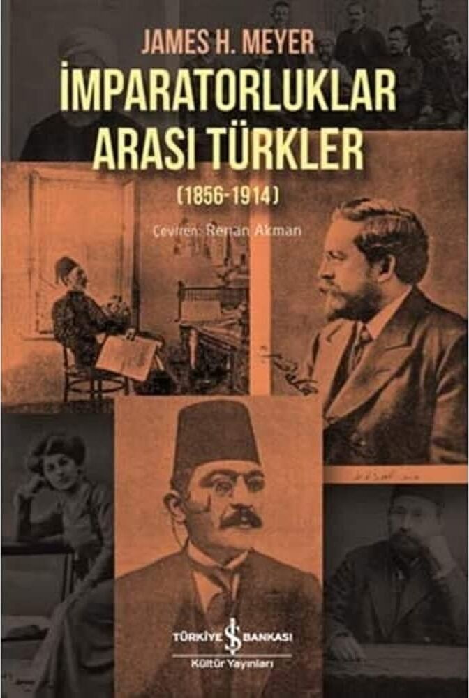 Imparatorluklar Arası Türkler (1856-1914)