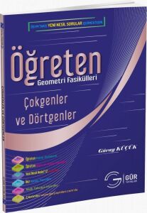 Gür Öğreten Matematik Fasikülleri: Çokgenler ve Dörtgenler