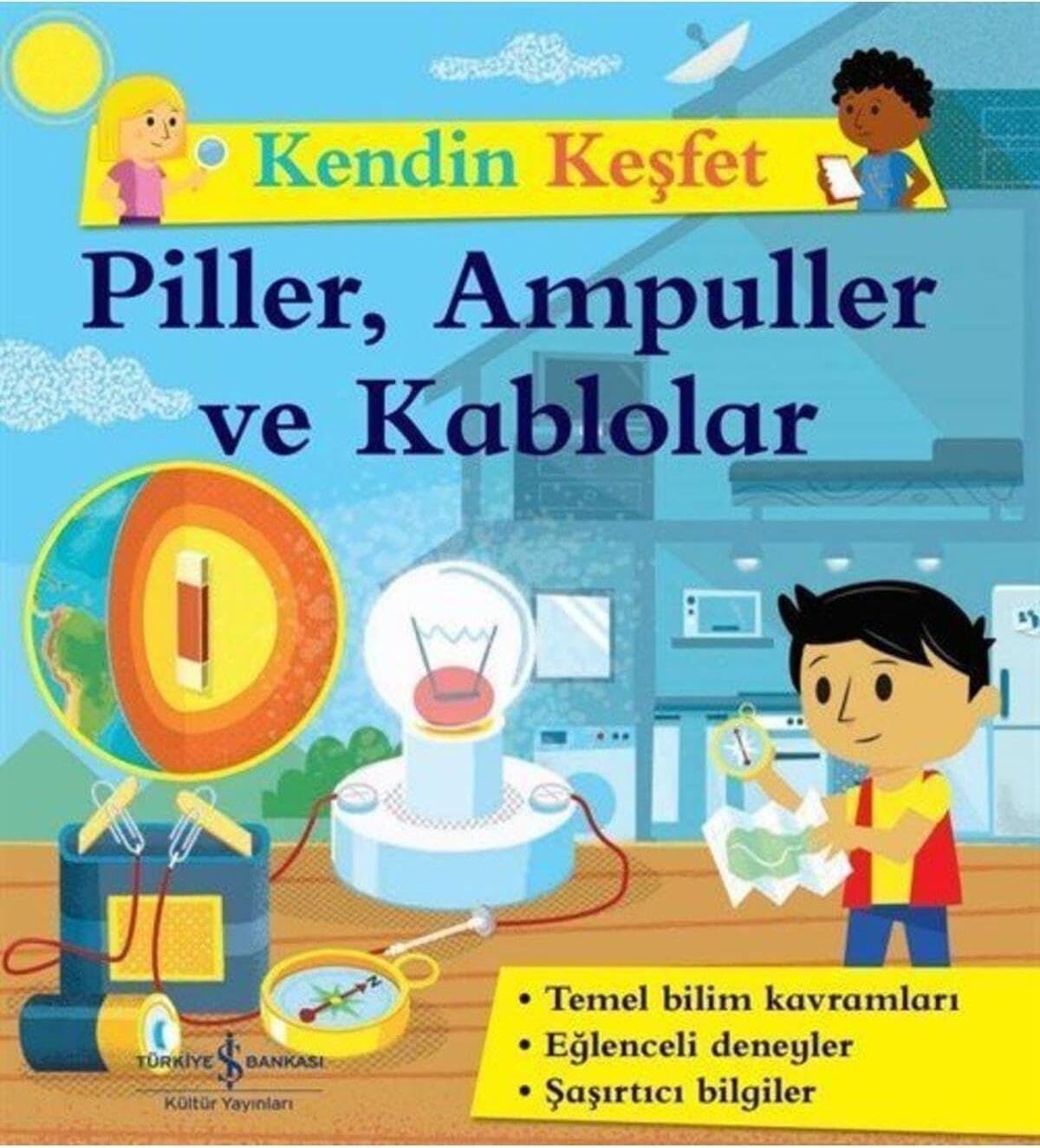 Piller Ampuller ve Kablolar - Kendin Keşfet (Kapak Değişebilir)