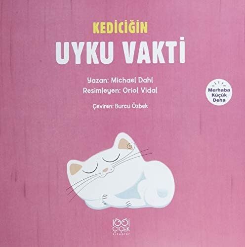 Kediciğin Uyku Vakti: Merhaba Küçük Deha