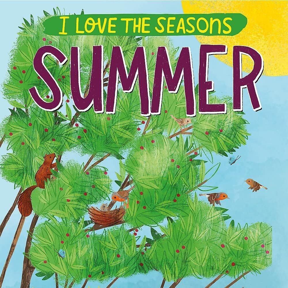I Love The Seasons: Summer