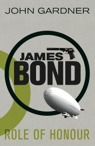 Role Of Honour: A James Bond Thriller