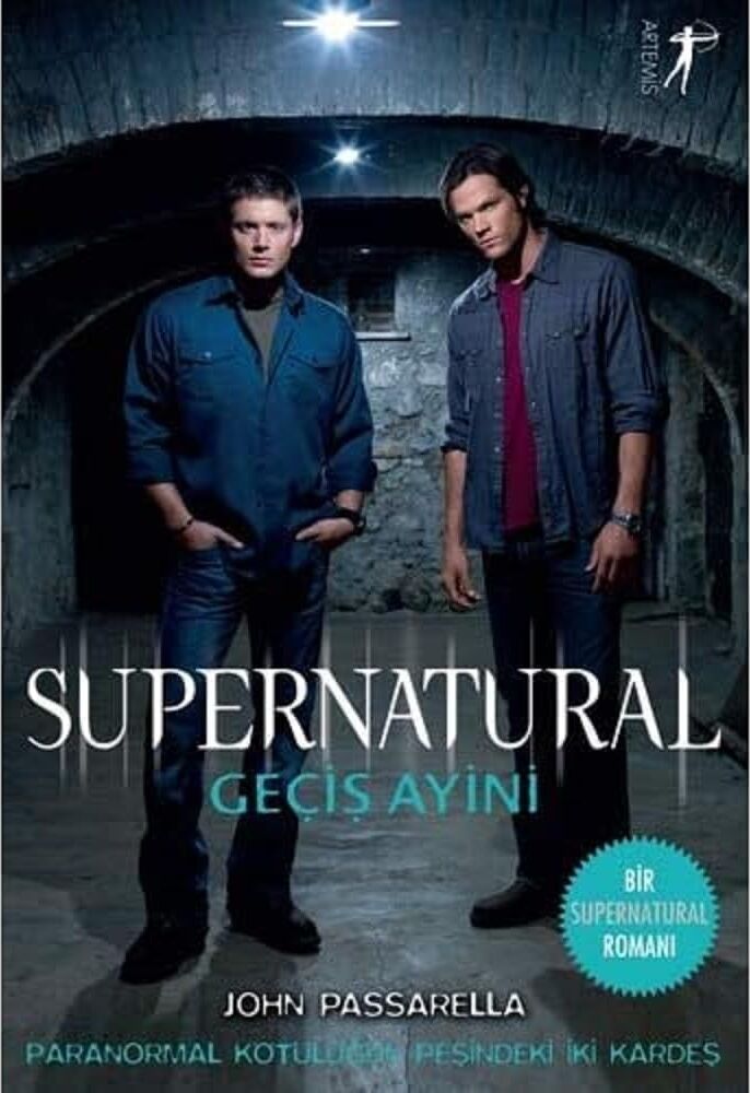 Supernatural - Geçiş Ayini: Paranormal Kötülüğün Peşindeki Iki Kardeş