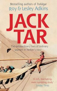 Jack Tar: Life In Nelson's Navy