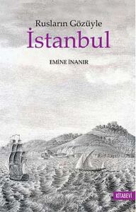 Rusların Gözüyle Istanbul