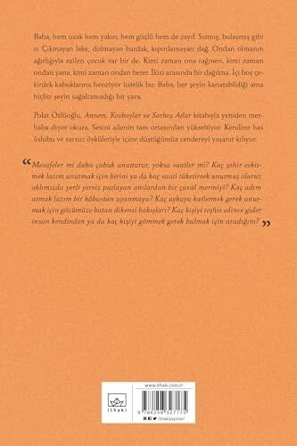 Annem, Kovboylar ve Sarhoş Atlar