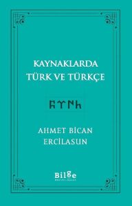 Kaynaklarda Türk ve Türkçe