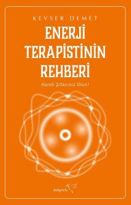 Enerji Terapistinin Rehberi