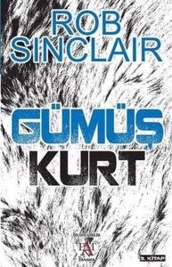 Gümüş Kurt: 3. Kitap