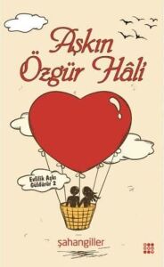 Aşkın Özgür Hali: Evlilik Aşkı Güldürür 2