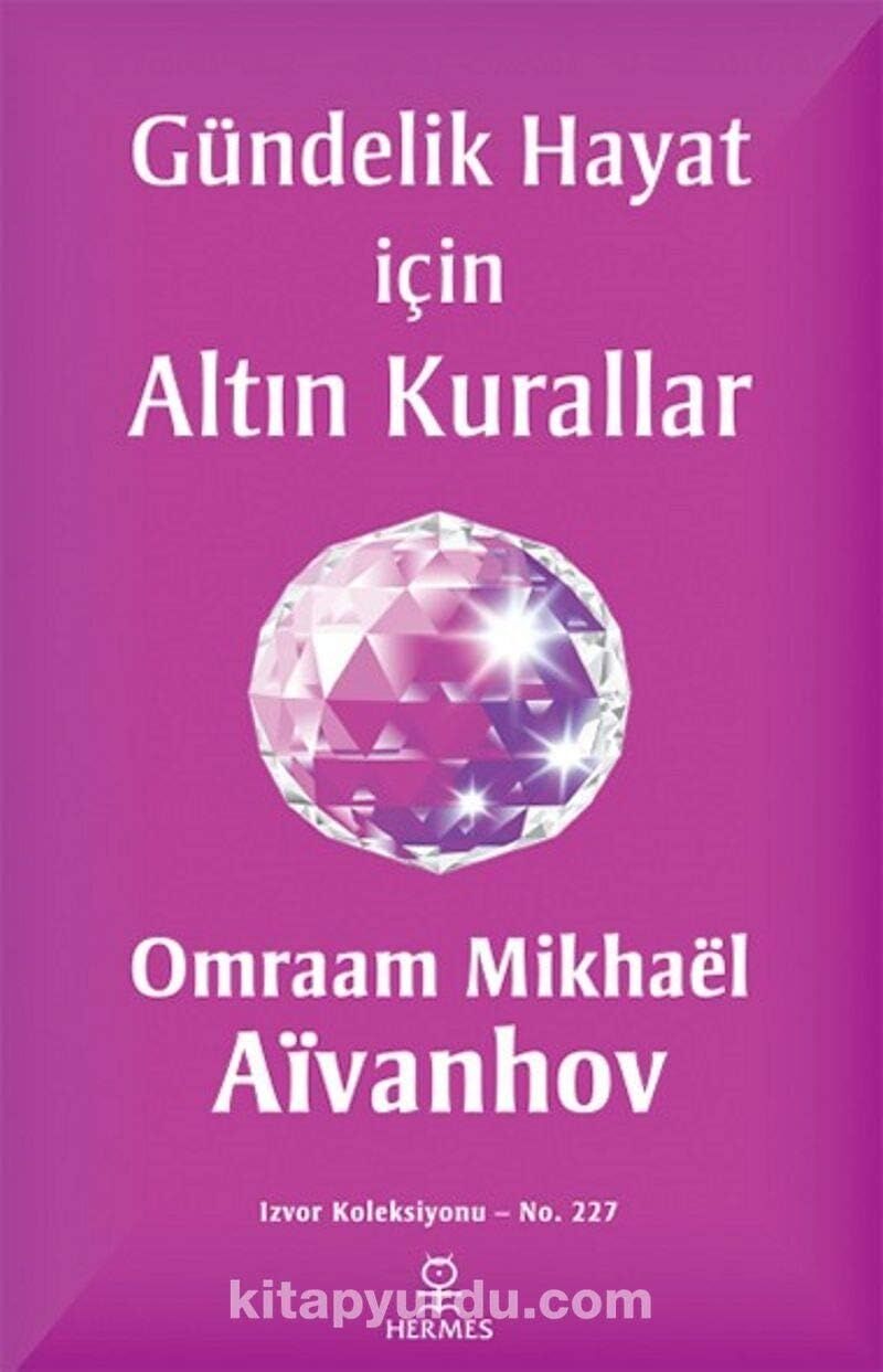 Gündelik Hayat Için Altın Kurallar