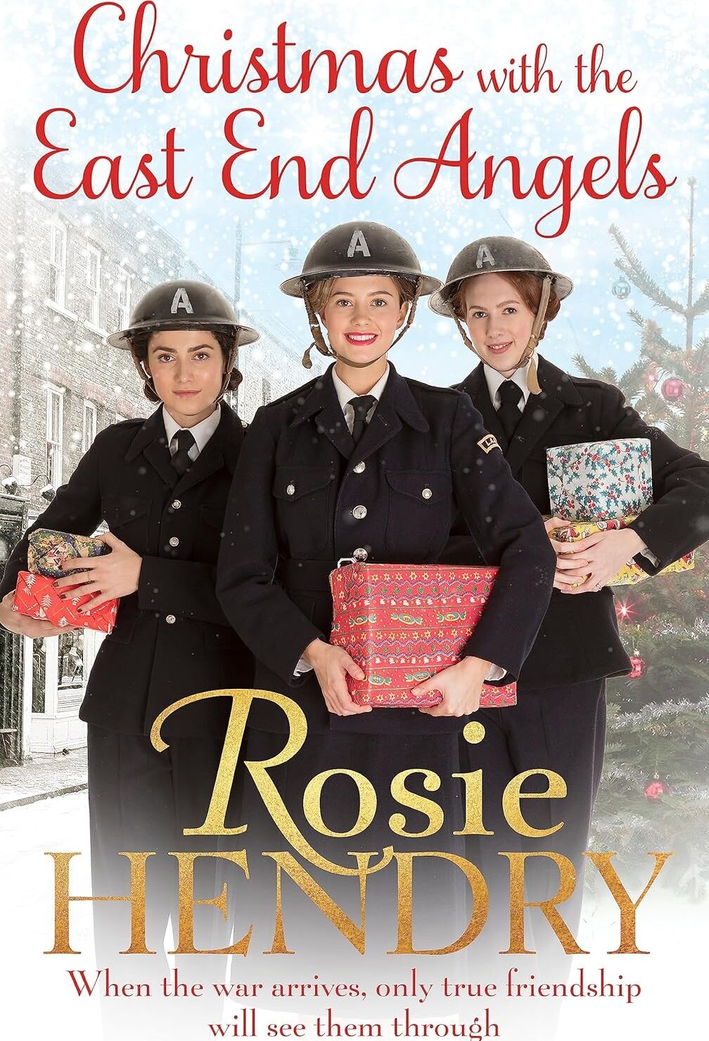 Christmas With The East End Angels: The Perfect Festive And Nostalgic Wartime Saga To Settle Down With This Christmas!
