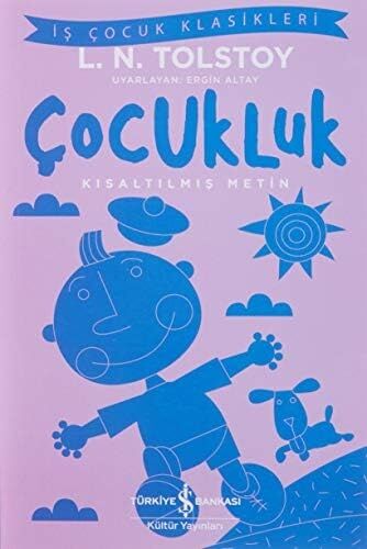 Çocukluk (Kısaltılmış Metin)