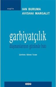 Garbiyatçılık - Düşmanlarının Gözünde Batı