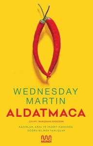 Aldatmaca: Kadınlar Arzu ve Ihanet Hakkında Doğru Bilinen Yanlışlar
