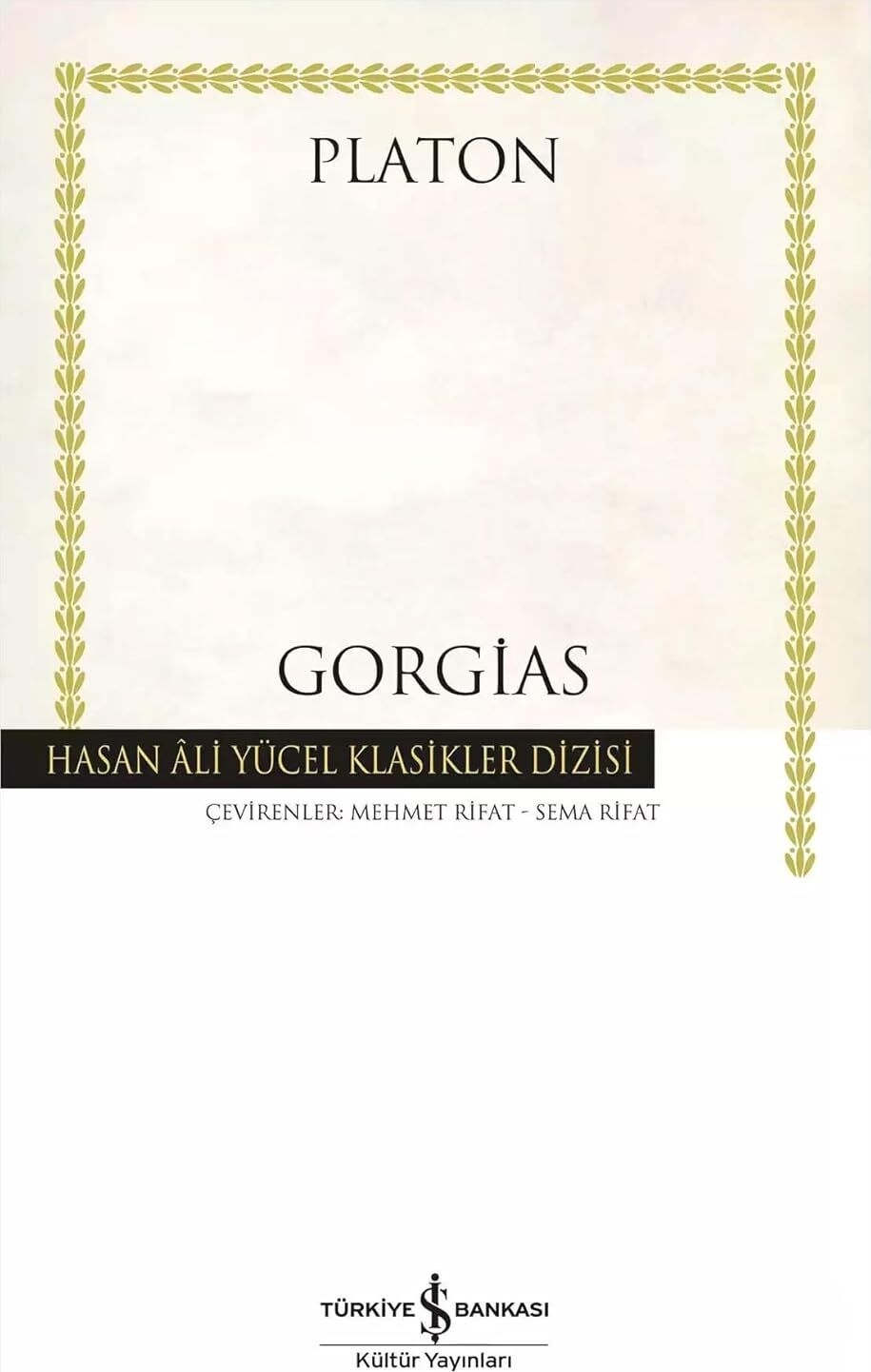 Gorgias: Ya Da Retorik Üstüne