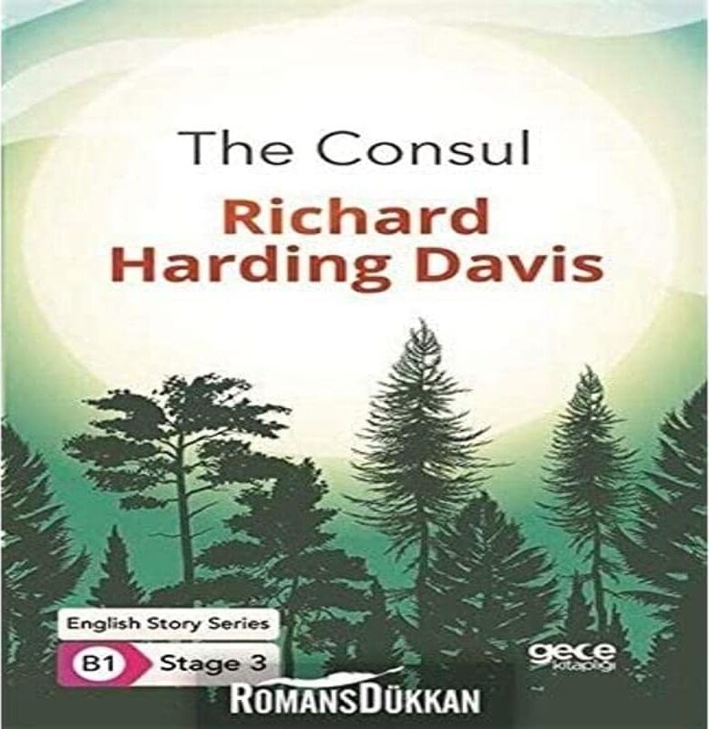 The Consul - Ingilizce Hikayeler B1 Stage 3