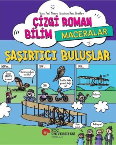 Çizgi Roman Bilim - Maceralar: Şaşırtıcı Buluşlar