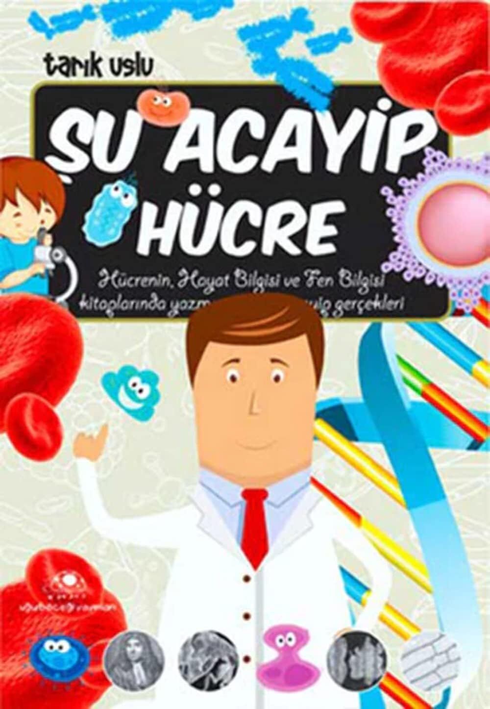 Şu Acaip Hücre