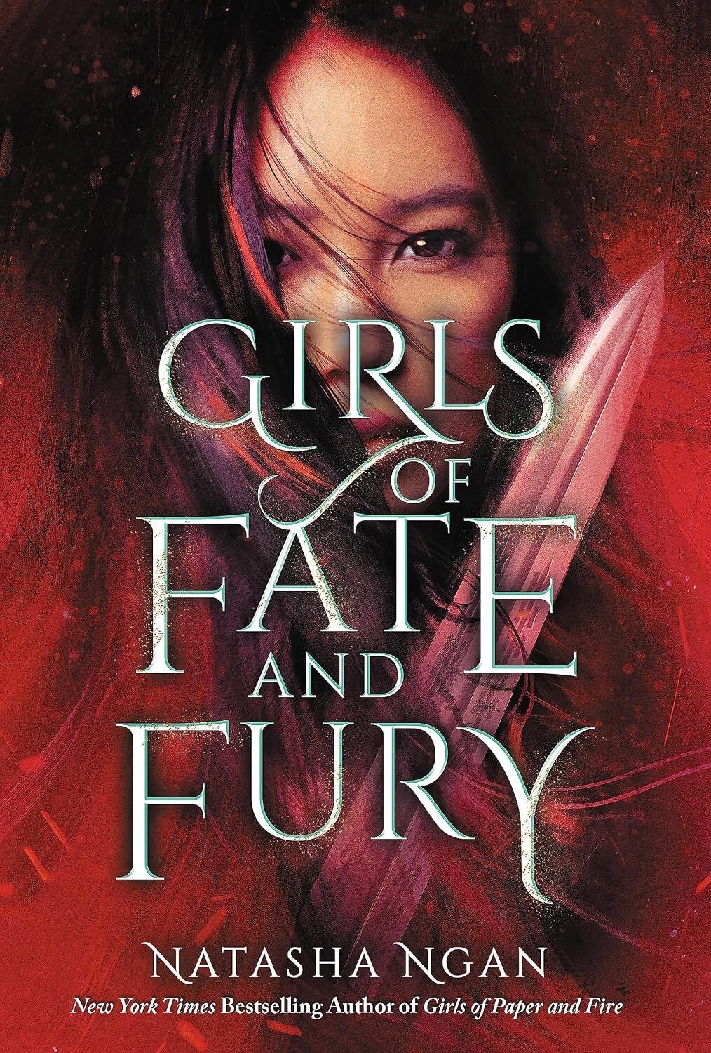 Girls Of Fate And Fury: The Stunning, Heartbreaking Finale To The New York Times Bestselling Girls Of Paper And Fire Series