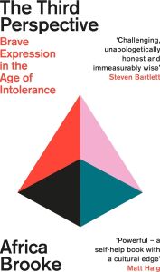 The Third Perspective: A Transformative Guide To Brave Communication For The Modern World