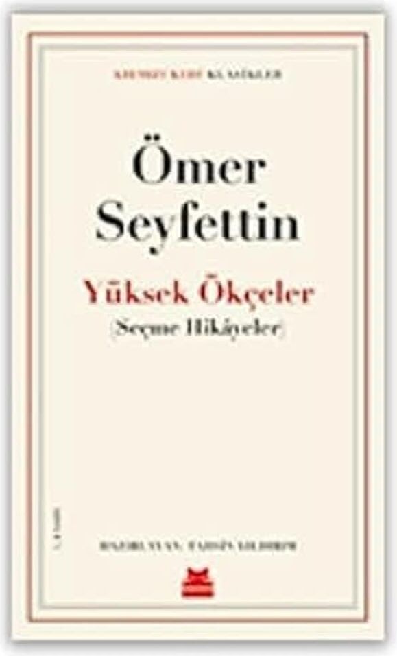 Yüksek Ökçeler: Seçme Hikayeler