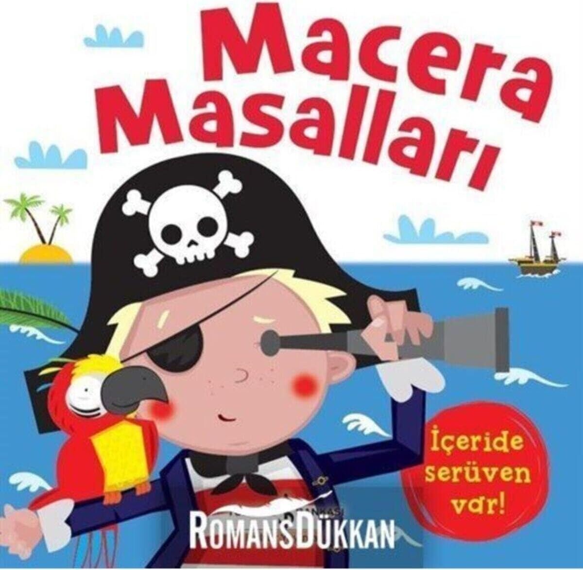 Macera Masalları: Içeride Serüven Var!