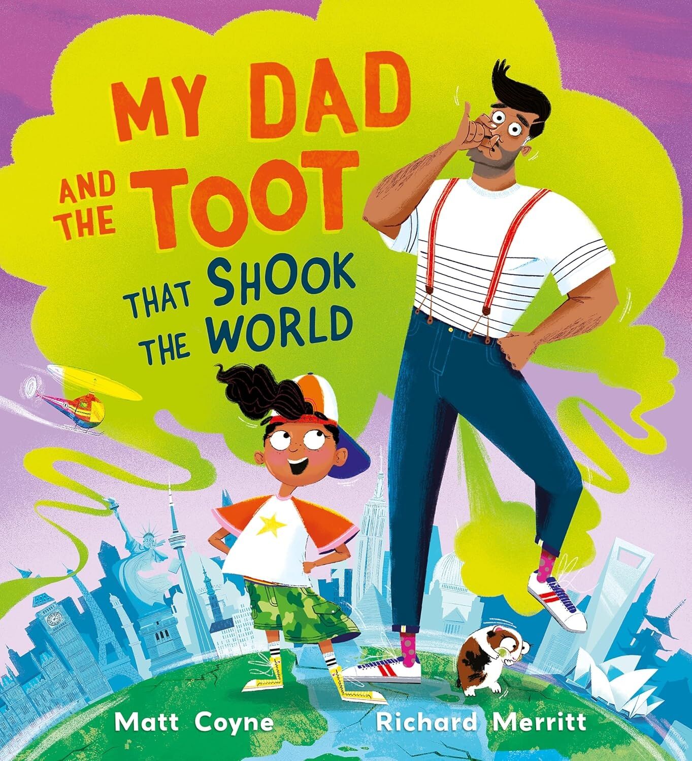 My Dad And The Toot That Shook The World