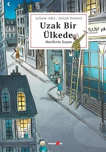 Uzak Bir Ülkede: Harflerin Isyanı