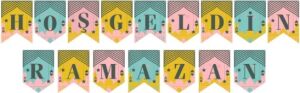Ramazan Renkli Banner Süs - Hoşgeldin Ramazan