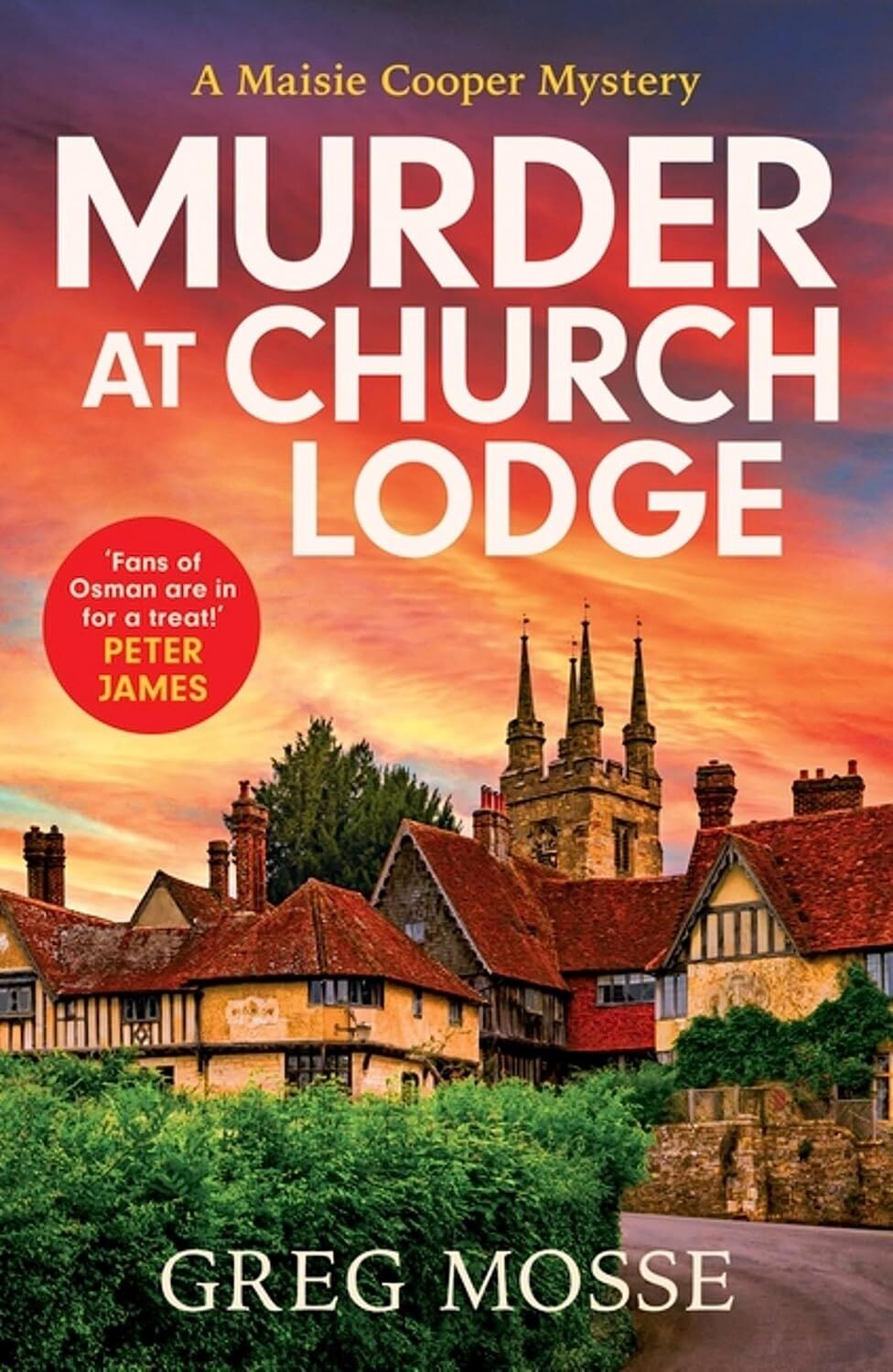 Murder At Church Lodge: The First In An Absolutely Gripping New Small Village Cosy Crime Series
