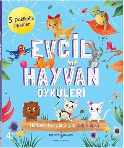 Evcil Hayvan Öyküleri - 5 Dakikalık Öyküler