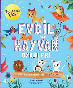 Evcil Hayvan Öyküleri - 5 Dakikalık Öyküler