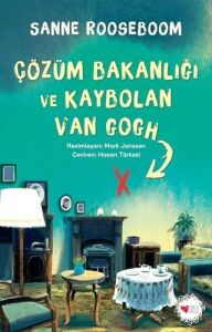 Çözüm Bakanlığı ve Kaybolan Van Gogh