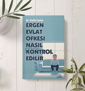 Ergen Evlat Öfkesi Nasıl Kontrol Edilir