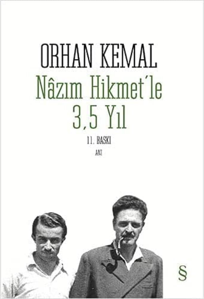 Nazım Hikmet'le 3,5 Yıl