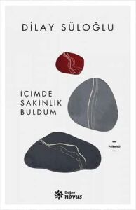 Içimde Sakinlik Buldum