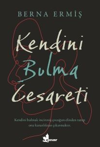 Kendini Bulma Cesareti