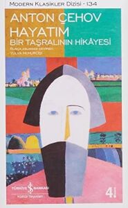 Hayatım - Bir Taşralının Hikayesi: Modern Klasikler Serisi