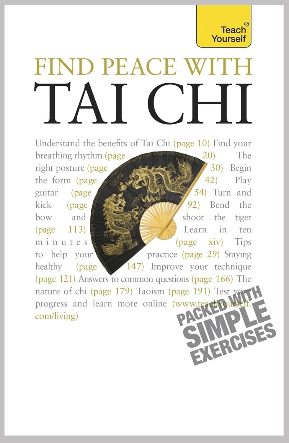 Find Peace With Tai Chi: A Beginner's Guide To The Ideas And Essential Principles Of Tai Chi