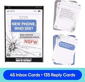 Do You Meme New Phone, Who Dis? Bad Advice Nsfw Genişletme Paketi – Yeni Telefona Eklenmek Için Tasarlandı, Who Dis? Core Game –?